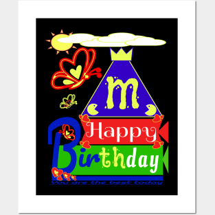 Happy Birthday Alphabet Letter (( M )) You are the best today Posters and Art